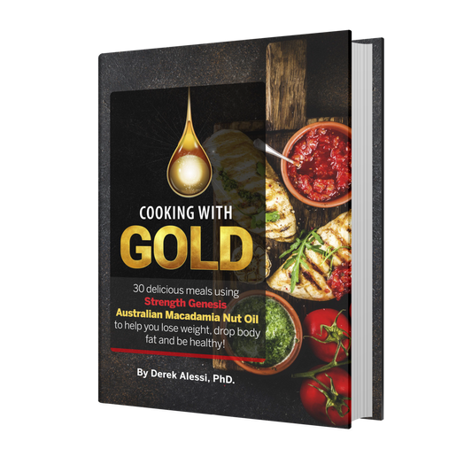 Cooking with Gold Soft Cover Book | 30 Delicious Meals Using Strength Genesis Australian Macadamia Nut Oil