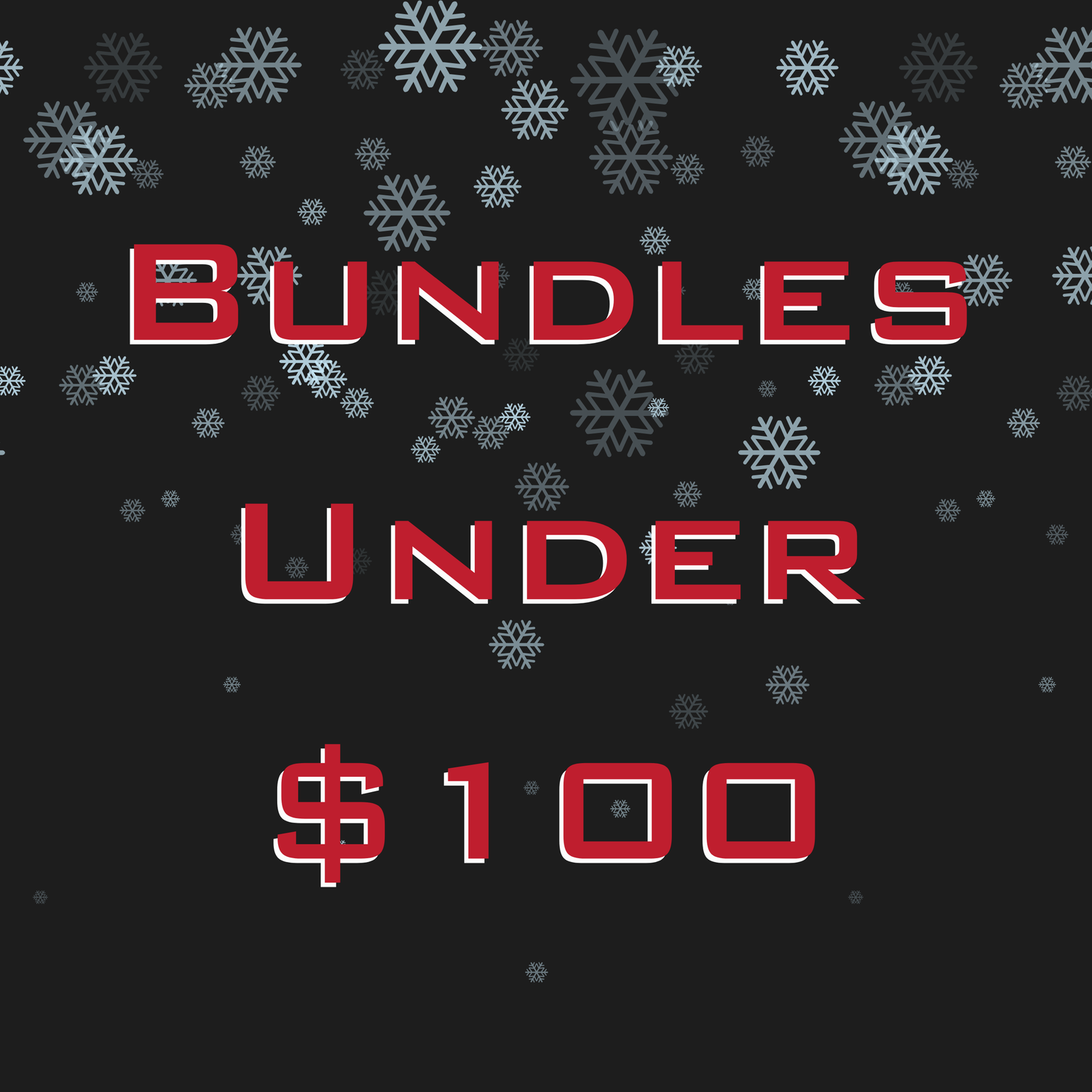 Bundles Under $100